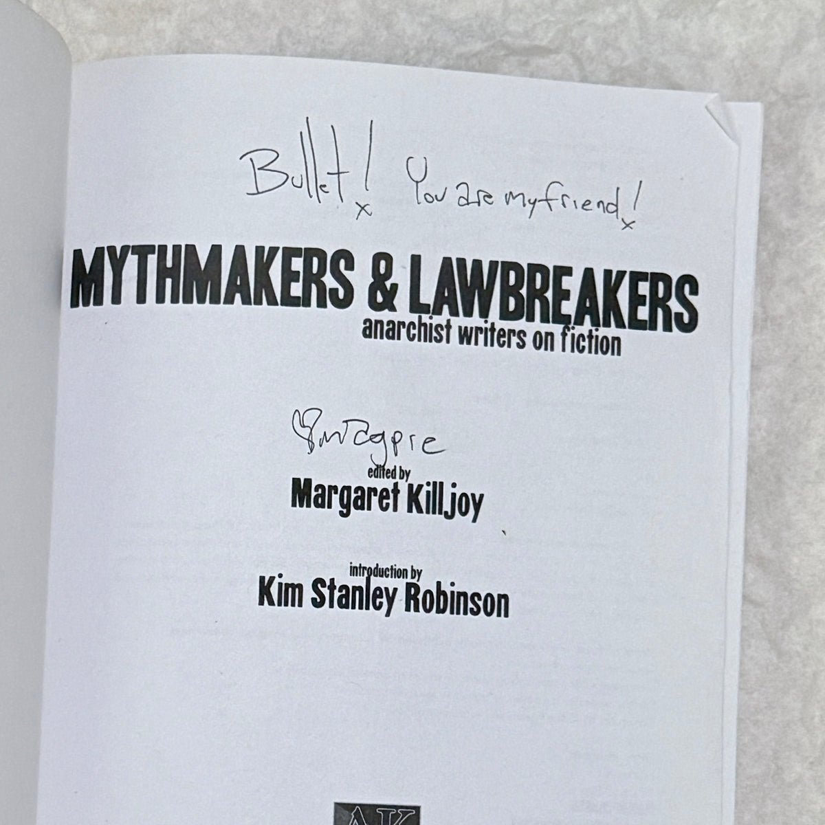 "Mythmakers and Lawbreakers" by Margaret Killjoy (signed)