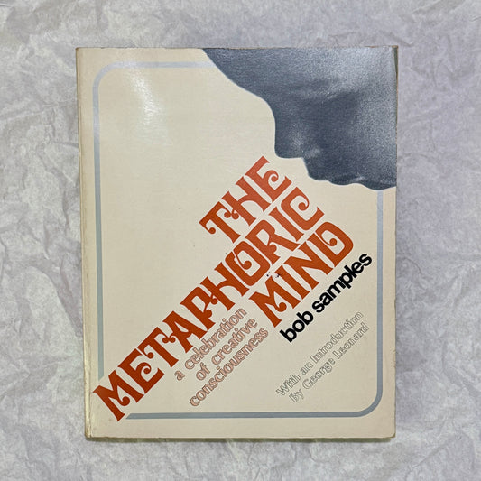 "The Metaphoric Mind" by Bob Samples